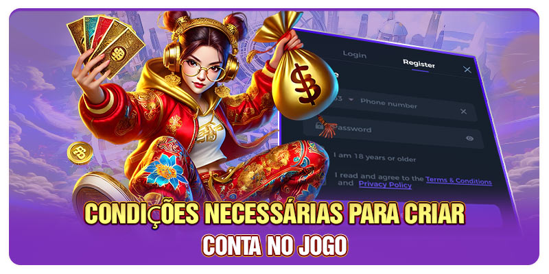 Condições necessárias para criar conta no jogo